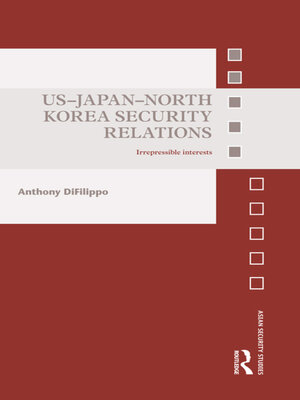 cover image of US-Japan-North Korea Security Relations